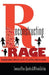 Reconstructing Rage: Transformative Reentry in the Era of Mass Incarceration by Rochelle Brock, Cynthia B. Dillard, III Johnson Richard Greggory