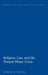Religion, Law, and the Present Water Crisis by Richard A. Hughes
