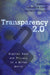 Transparency 2.0: Digital Data and Privacy in a Wired World by Susan J. Drucker, Charles N. Davis, David Cuillier