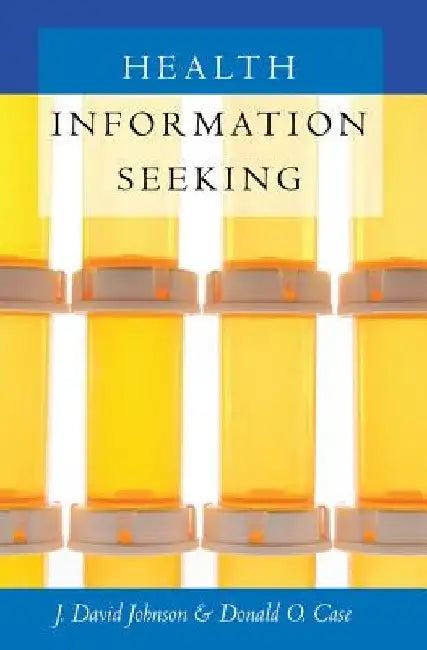 Health Information Seeking by Kreps, Gary L.