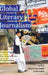 Global Literary Journalism: Exploring the Journalistic Imagination by Lee Becker, Richard Lance Keeble, John Tulloch