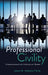 Professional Civility: Communicative Virtue at Work by Janie M. Harden Fritz