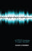 New Noise: A Cultural Sociology of Digital Disruption by Steve Jones, Simon Lindgren