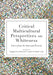 Critical Multicultural Perspectives on Whiteness: Views from the Past and Present by Virginia Lea, Darren E. Lund, Paul R. Carr