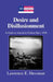 Desire and Disillusionment: A Guide to American Fiction Since 1890 by Yoshinobu Hakutani, Lawrence E. Hussman