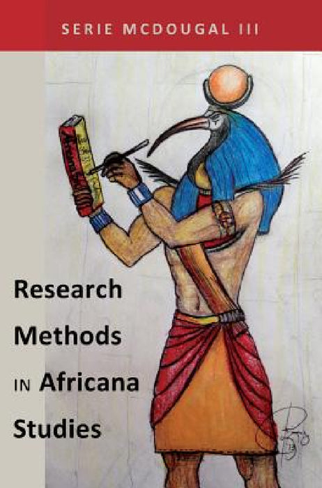 Research Methods in Africana Studies by Rochelle Brock, III Johnson Richard Greggory, III McDougal Serie