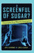 A Screenful of Sugar?: Prescription Drug Websites Investigated by Gary L. Kreps, Jon C. Schommer, Lewis H. Glinert
