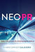 Neo-PR: Public Relations in a Postmodern World by Christopher Caldiero