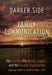 The Darker Side of Family Communication: The Harmful, the Morally Suspect, and the Socially Inappropriate by Thomas Socha, Loreen N. Olson, Mark a. Fine
