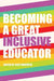 Becoming a Great Inclusive Educator by Scot Danforth, Susan L. Gabel, Scot Danforth