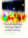 Mobile Learning Through Digital Media Literacy by Vitor Tomé, Colin Lankshear, Michele Knobel