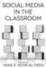 Social Media in the Classroom by Hana S. Noor Al-Deen