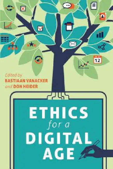 Ethics for a Digital Age by Jones, Steve