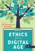 Ethics for a Digital Age by Jones, Steve