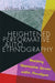 Heightened Performative Autoethnography: Resisting Oppressive Spaces within Paradigms by Norman K. Denzin, Shirley R. Steinberg, William M. Sughrua