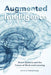 Augmented Intelligence: Smart Systems and the Future of Work and Learning by Colin Lankshear, Michele Knobel, Daniel Araya