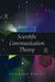 A Survey of Scientific Communication Theory by Charles Pavitt