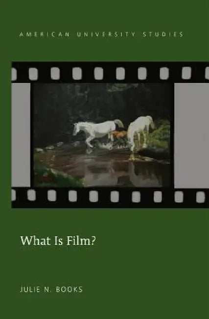 What Is Film? by Julie N. Books