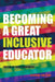 Becoming a Great Inclusive Educator - Second Edition by Scot Danforth