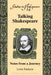 Talking Shakespeare: Notes from a Journey by Alan Powers, Louis Fantasia