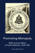 Promoting Monopoly: AT&T and the Politics of Public Relations, 1876-1941 by Carolyn Kitch, Radhika Parameswaran, Gregory Pitts
