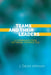 Teams and Their Leaders: A Communication Network Perspective by J. David Johnson