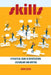 Skills: A Practical Guide in Conversation, Vocabulary and Writing by Mara Cogni