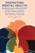 Promoting Mental Health Through Imagery and Imagined Interactions by Gary L. Kreps