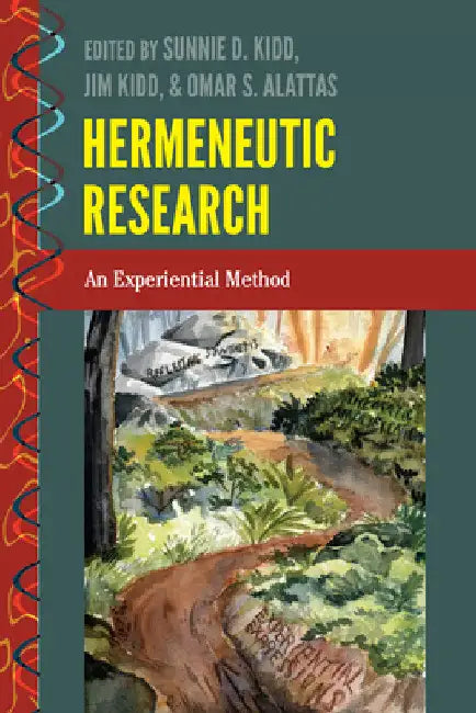 Hermeneutic Research: An Experiential Method by Paolo Palmieri