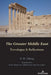 The Greater Middle East: Travelogue & Reflections by H. K. Chang