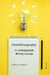 Autoethnography in Undergraduate Writing Courses by Justin B. Hopkins