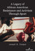 A Legacy of African American Resistance and Activism Through Sport by Billy Hawkins