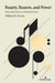 Beauty, Reason, and Power: Music Education in a Pluralist Society by William M. Perrine