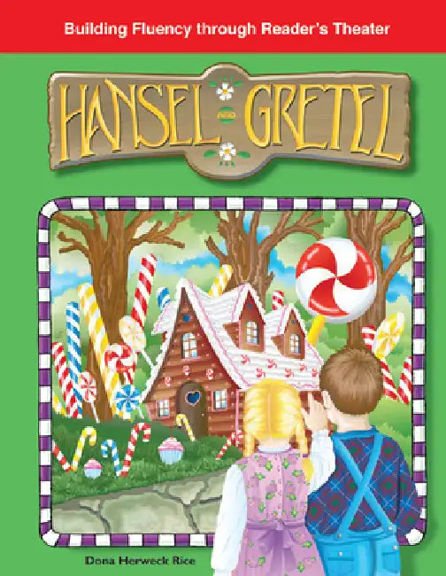 Hansel and Gretel by Dona Herweck Rice