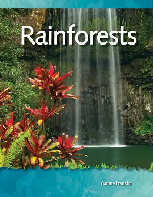 Rainforests by Yvonne Franklin