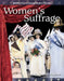 Women's Suffrage (the 20th Century) by Dorothy Sugarman