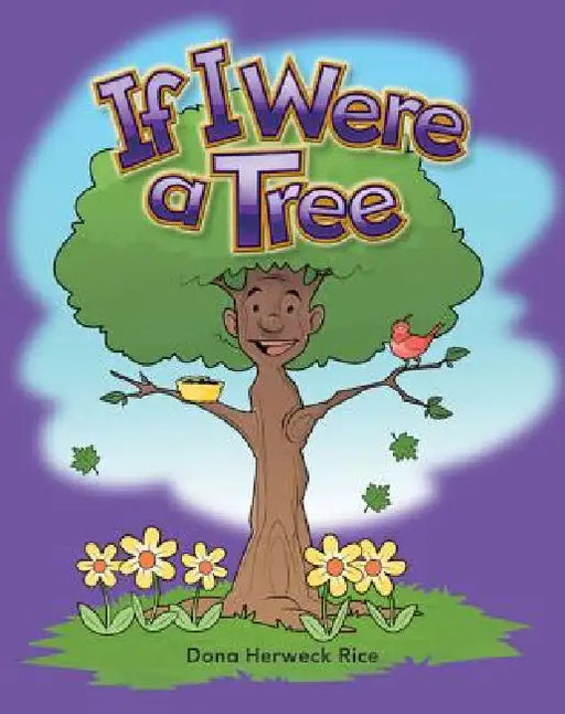 If I Were a Tree by Dona Rice