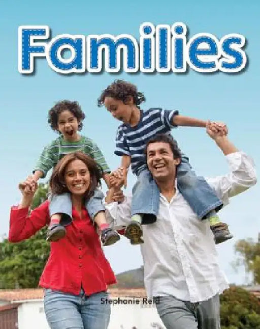 Families by Stephanie Reid