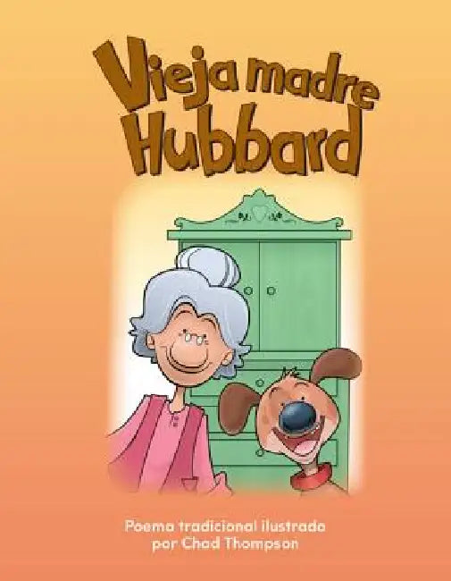 Vieja Madre Hubbard by Chad Thompson