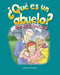 ¿Qué Es Un Abuelo? by Dona Rice
