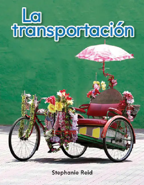La Transportación by Stephanie Reid
