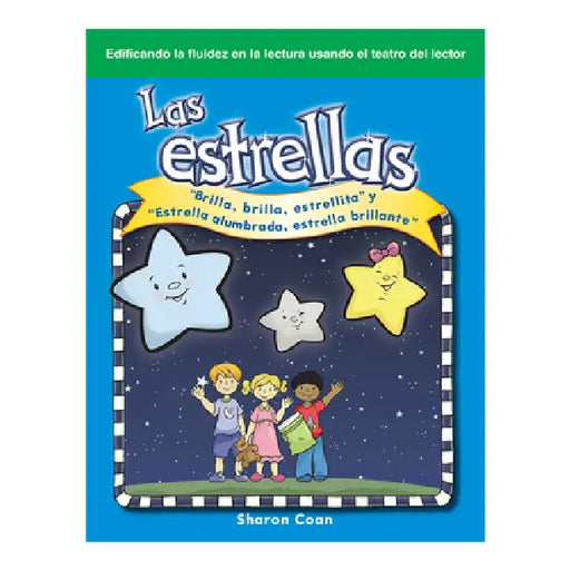 Las Estrellas: Brilla, Brilla, Estrellita Y Estrella Alumbrada, Estrella Brillante by Sharon Coan