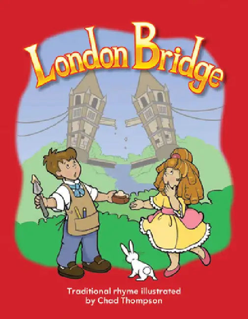 London Bridge by Dona Herweck Rice, Janelle Bell-Martin