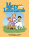 Mary Had a Little Lamb by Janelle Bell-Martin