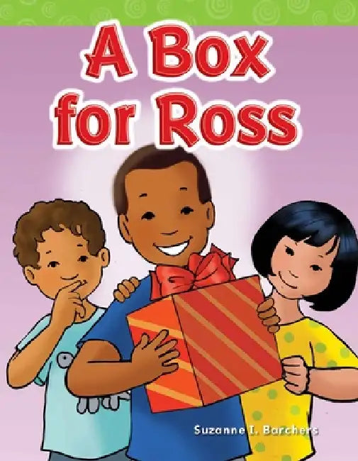 A Box for Ross by Suzanne Barchers