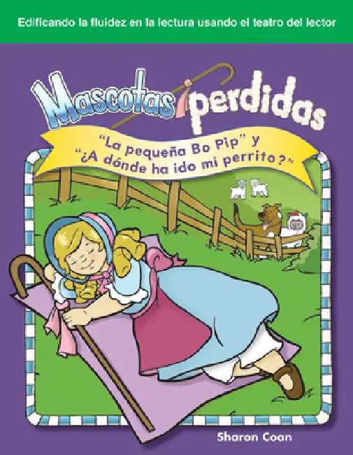 Lost Pets: Little Bo Peep and Where Has My Little Dog Gone? by Sharon Coan
