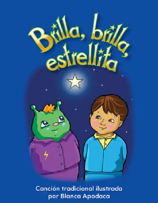 Brilla, Brilla, Estrellita by Blanca Apodaca