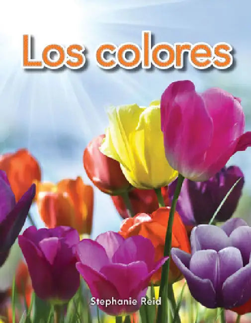 Los Colores by Stephanie Reid