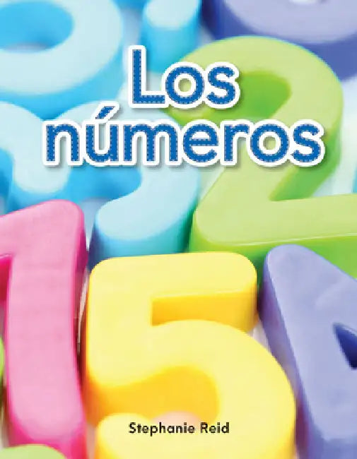 Los Números by Stephanie Reid