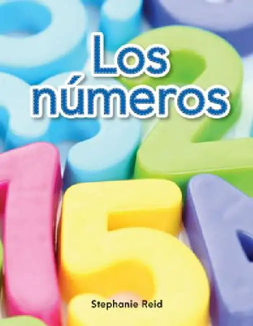 Los Números by Stephanie Reid
